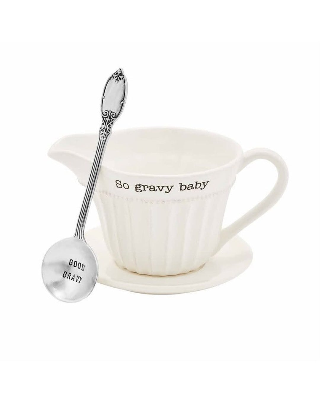 White ceramic gravy boat on a saucer debossed with 'So gravy baby' with a silver ladle stamped GOOD GRAVY